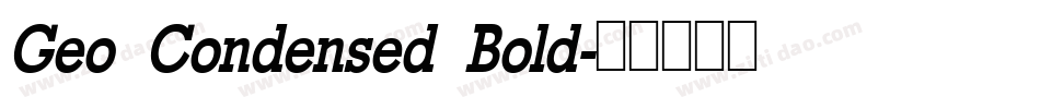 Geo Condensed Bold字体转换